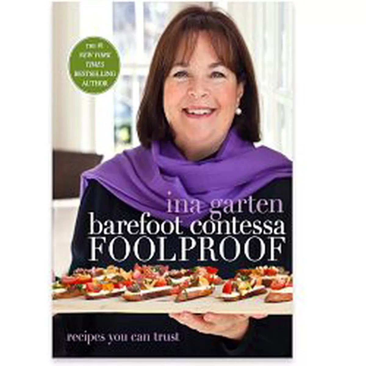 "Barefoot Contessa Foolproof"- Ina Garten